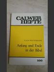 Calwer Hefte 100 - Anfang und Ende in der Bibel - náhled