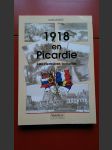1918 en Picardie - Les dernières batailles - náhled