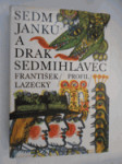 Sedm Janků a Drak sedmihlavec - slezské pohádky II - náhled