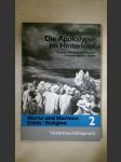 Die Apokalypse im Hinterkopf Denken, Glauben und Handeln in katastrophalen Zeiten - Werte und Normen - Ethik / Religion Band 2 - náhled