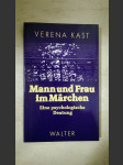 Mann und Frau im Märchen - Eine psychologische Deutung - náhled