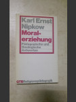 Moralerziehung: Padagogische Und Theologische Antworten - náhled