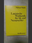 Lateinische Wortkunde für Alt- und Neusprachler - náhled