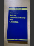 Selbstverwirklichung des Christen - Christliche Lebenshilfe - náhled