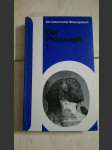 Der Philosoph 1 Wesensbestimmung, Grundprobleme und Diziplinen der Philospohie - náhled