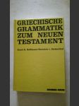 Griechische Grammatik zum Neuen Testament - náhled