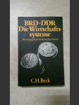 BRD-DDR - Die Wirtschaftssysteme - Soziale Marktwirtschaft und Sozialistische Planwirtschaft im Systemvergleich - náhled