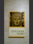 Zeitgenosse Cicero. Ein Lebensbild aus zeitgenössischen Quellen - náhled