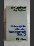 Dtv - Lexikon der Antike - Philosophie Literatur Wissenschaft Band 2 Dio-Kor - náhled