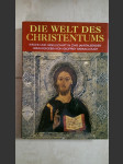 Die Welt des Christentums - Kirche und Gesellschaft in zwei Jahrtausenden - náhled