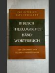 Biblisch-theologisches Handwörterbuch zur Lutherbibel und zu neueren Übersetzungen - náhled