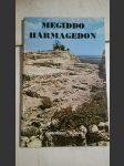 Megiddo Harmagedon - Ein geographischer, historischer und archäologischer Überblick - náhled