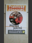 Praktické činnosti - Příprava pokrmů pro 6.-9. ročník ZŠ - náhled