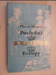 Poslední králové Evropy - náhled