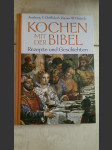 Kochen mit der Bibel - Rezepte und Geschichten - náhled