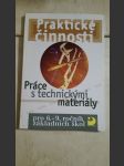 Praktické činnosti - Práce s technickými materiály pro 6.-9. ročník ZŠ - náhled