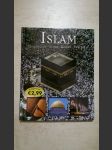 Islam - Geschichte, Lehre, Glaube, Weltbild - náhled
