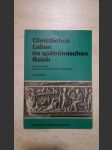 Christliches Leben in spätrömischen Reich - Eine Auswahl aus den lateinischen Kirchenvätern - Kommentar - náhled