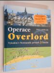 Operace Overlord - invaze v Normandii - prvních 24 hodin - náhled