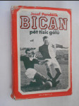 Bican - pět tisíc gólů - náhled