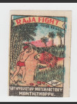Indie vintage etiketa zápalky Raja Fight - náhled