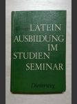 Latein Ausbildung im Studienseminar - náhled