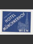Rakousko Etiketa Hotel Münchnerhof Wien - náhled