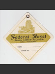 Malaysia vintage zavazadlový štítek Federal Hotel Kuala Lumpur - náhled