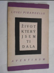 Život který jsem ti dala - Tragedie o 3 děj - náhled