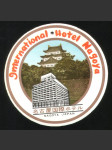 Japonsko vintage zavazadlový štítek International Hotel Nagoya - náhled