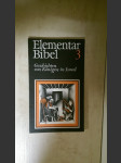 Elementar Bibel Geschichten von Königen in Israel Teil 3 - náhled