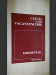 Orbis Latinus Catull und Vagantenlyrik Kommentar - náhled