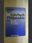 Lehrbuch Philosophie Teil 1 Begriffe, Methoden, Disziplinen - náhled