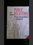 Public Relations. Praxe komunikace s veřejností - náhled