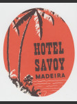 Portugal vintage etiketa Hotel Savoy Madeira - náhled