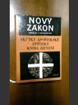 Nový zákon - Skutky apoštolské, Epištoly, Kniha zjevení - náhled