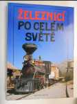 Železnicí po celém světě - náhled