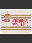 Rakousko Etiketa Hotel Der Kaiserhof Bad Gastein - náhled