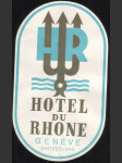 Švýcarsko Etiketa Hotel du Rhone Genève - náhled