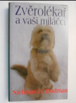 Zvěrolékař a vaši miláčci - příběhy o domácích mazlíčcích a jejich lidech - náhled