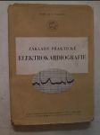 Základy praktické elektrokardiografie - úvod do elektrokardiografie pro studující lékařství a pro lékaře v praxi - náhled