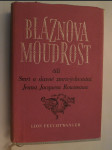 Bláznova moudrost čili Smrt a slavné zmrtvýchvstání Jeana Jacquesa Rousseaua - náhled