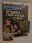 Křížem krážem po českých a moravských horách - 15 turistických oblastí - náhled