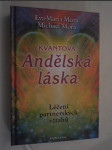 Kvantová andělská láska - léčení a inspirace láskyplných partnerských vztahů - náhled