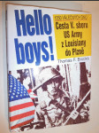 Hello boys! - cesta 5. sboru US Army z Louisiany do Plzně - náhled