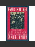 A War Imagined: First World War and English Culture - náhled