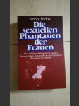 Die Sexuellen Phantasien der Frauen - Eine umfassende Untersuchung über einen bisher verborgenen Bereich der weiblichen Erotik und Sexualität - náhled