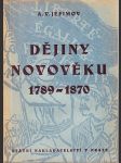 Dějiny novověku 1789-1870 - pomocná kniha pro gymnasia a výběrové odborné školy - náhled