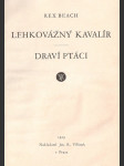 Lehkovážný kavalír - Draví ptáci - náhled