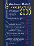 Superlearning 2000 - tvořivé učení 21. století - náhled